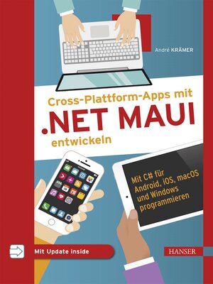 cover image of Cross-Plattform-Apps mit .NET MAUI entwickeln